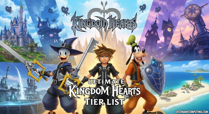 Kingdom Hearts Tier List