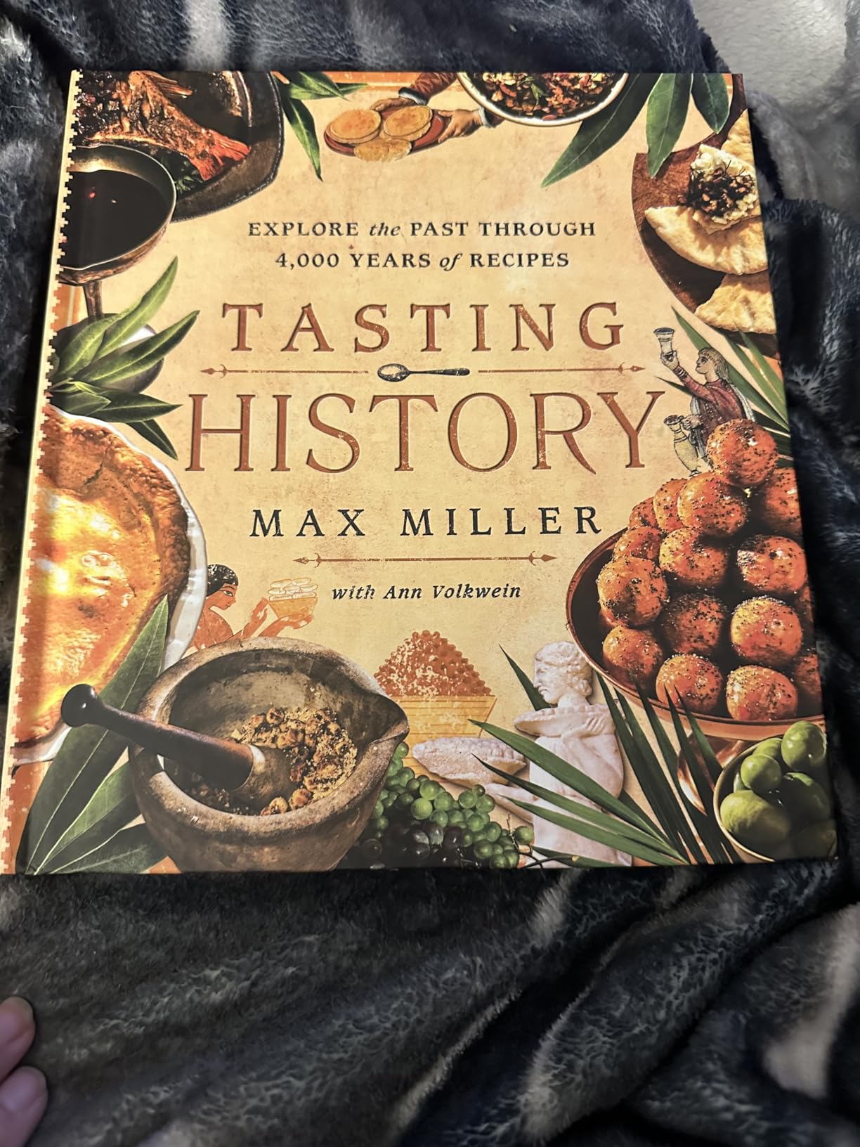 Tasting History: Explore the Past through 4,000 Years of Recipes (A Cookbook) - Customer Photo 2