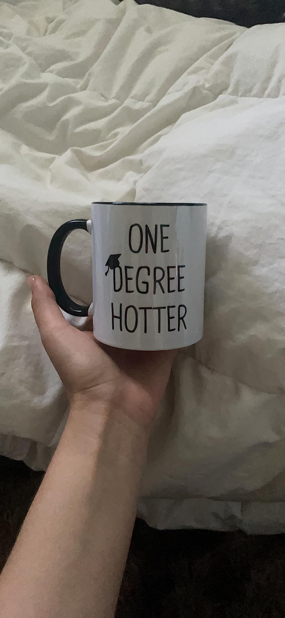 Graduation Gifts for Her, Him - 11oz Ceramic One Degree Hotter Mug - 2025 Funny College, Masters Degree, Phd, Nursing & Nurse, High School Grad Gifts for Women Men, Graduation Party Decorations - Customer Photo 3