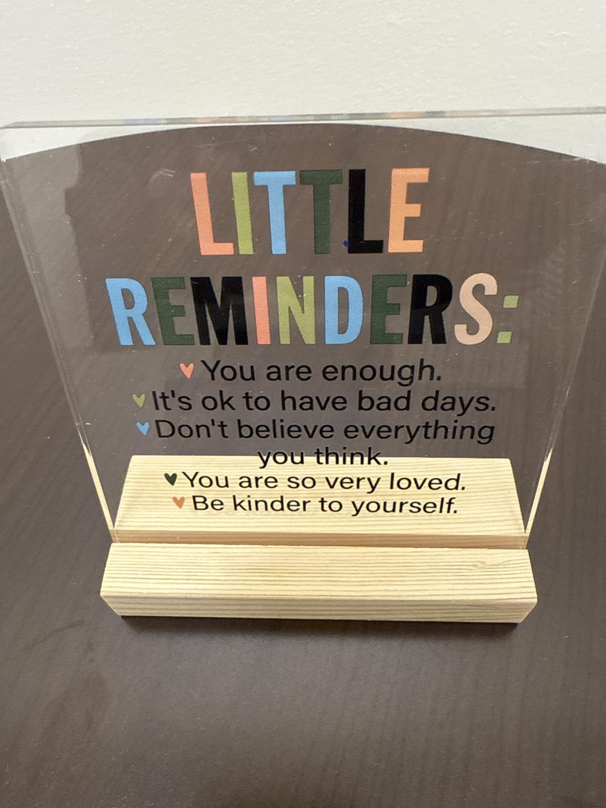 Inspirational Motivational Gifts Employee Appreciation Gifts Little Reminders You are Enough Clear Desk Decorative Sign Acrylic Sign With Wooden Stand for Office Desk Table Shelf - Customer Photo 2
