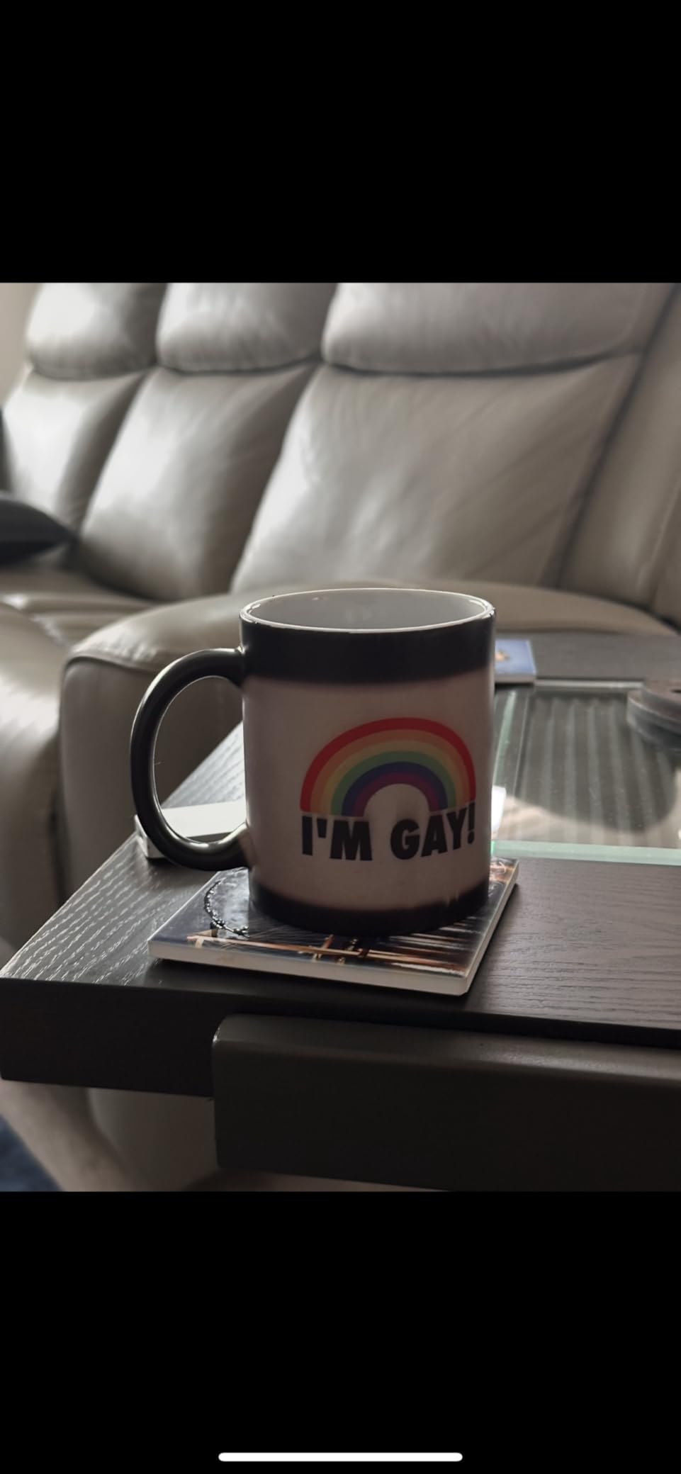 I'm Gay Rainbow Heat Change Mug - Funny Rude Mug - Message Appears as it Heats - Perfect Novelty Gag Gift, best funny gifts and pride accessories Customer Review I'm Gay Rainbow Heat Change Mug - Funny Rude Mug - Message Appears as it Heats - Perfect Novelty Gag Gift, best funny gifts and pride accessories - Customer Photo 1