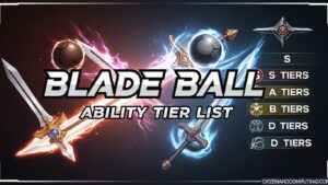 Blade Ball Ability Tier List (March 2026) Ultimate Power Rankings