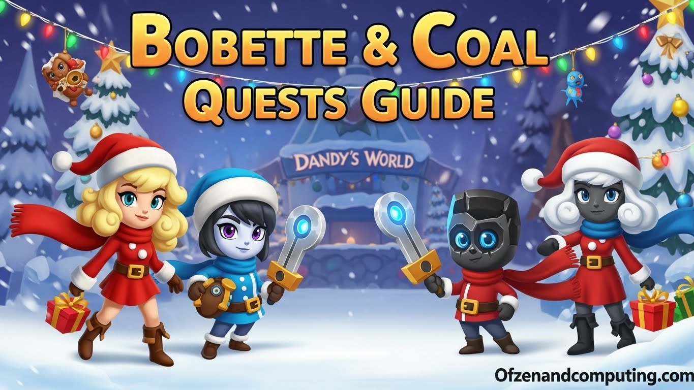 Dandy's World Bobette and Coal Quests