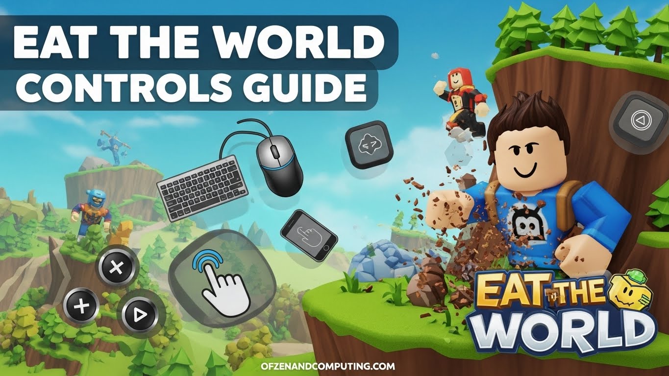 Eat the World Controls Guide