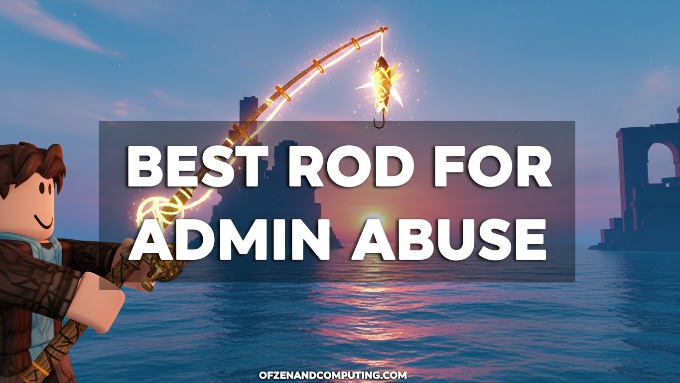 How To Get Best Rod for Admin Abuse in Fisch