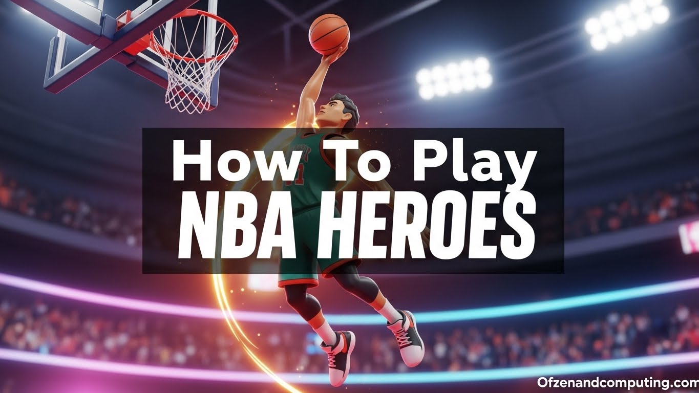 How To Play NBA Heroes