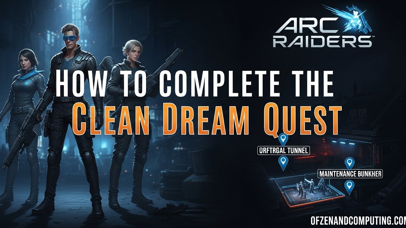 How to Complete the Clean Dream Quest in ARC Raiders