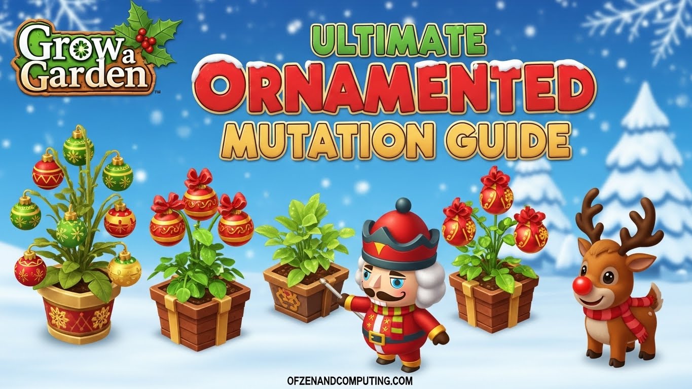 How to Get Ornamented Mutation in Grow a Garden
