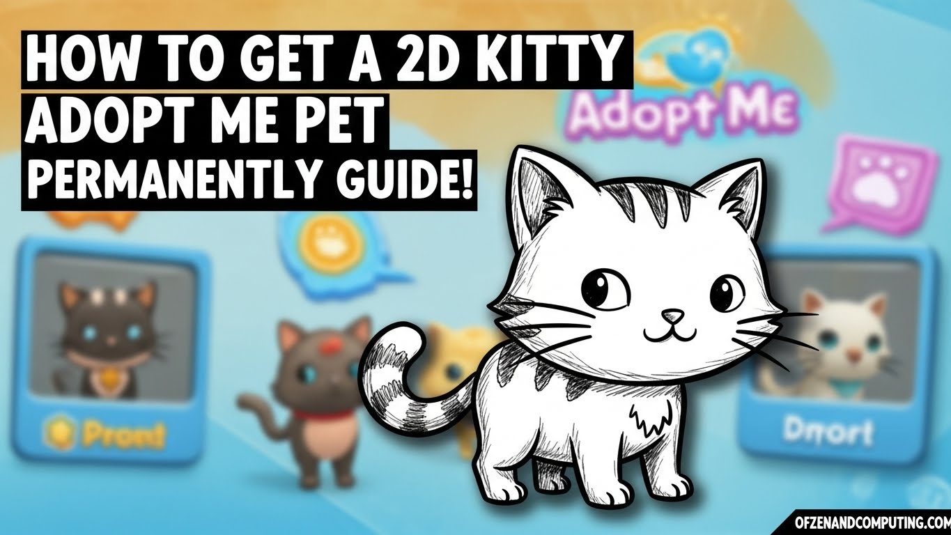 How to Get Permanent 2D Kitty Adopt Me