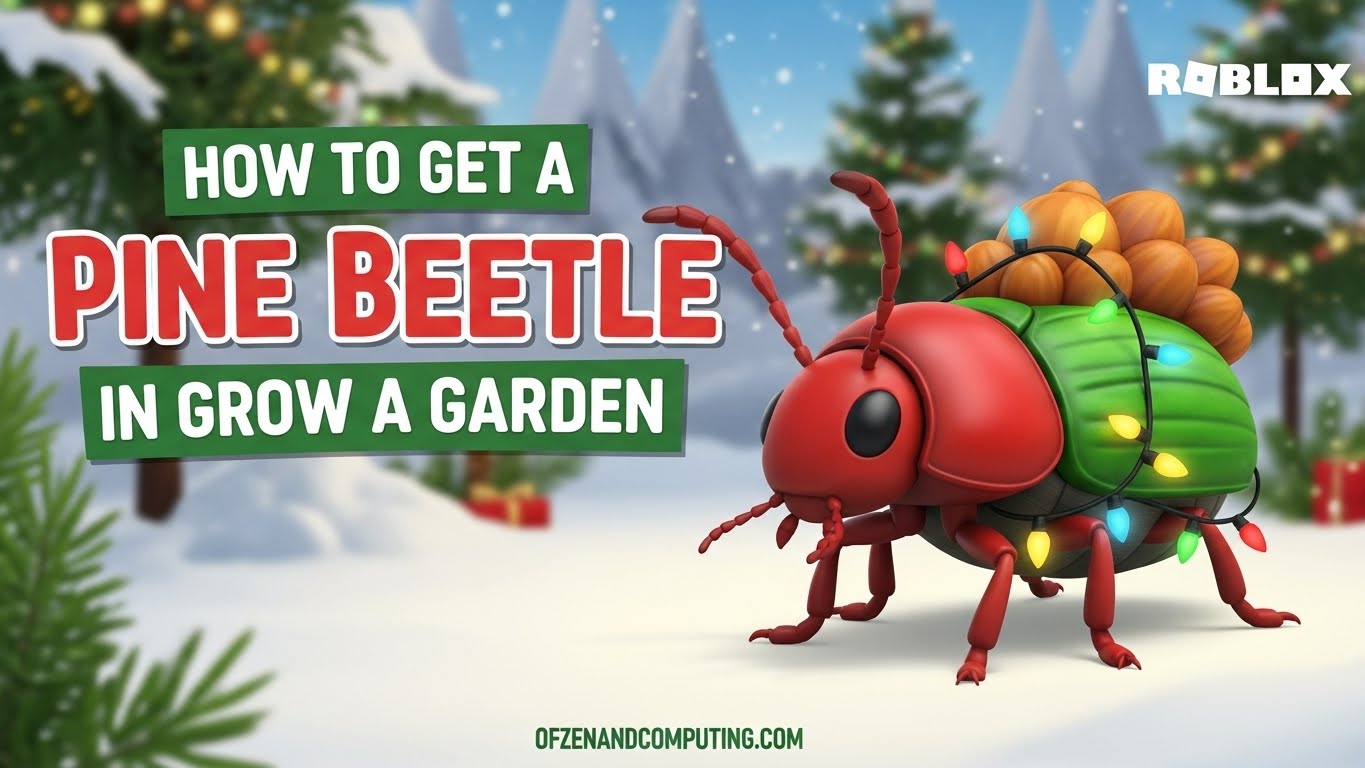 How to Get Pine Beetle in Grow a Garden
