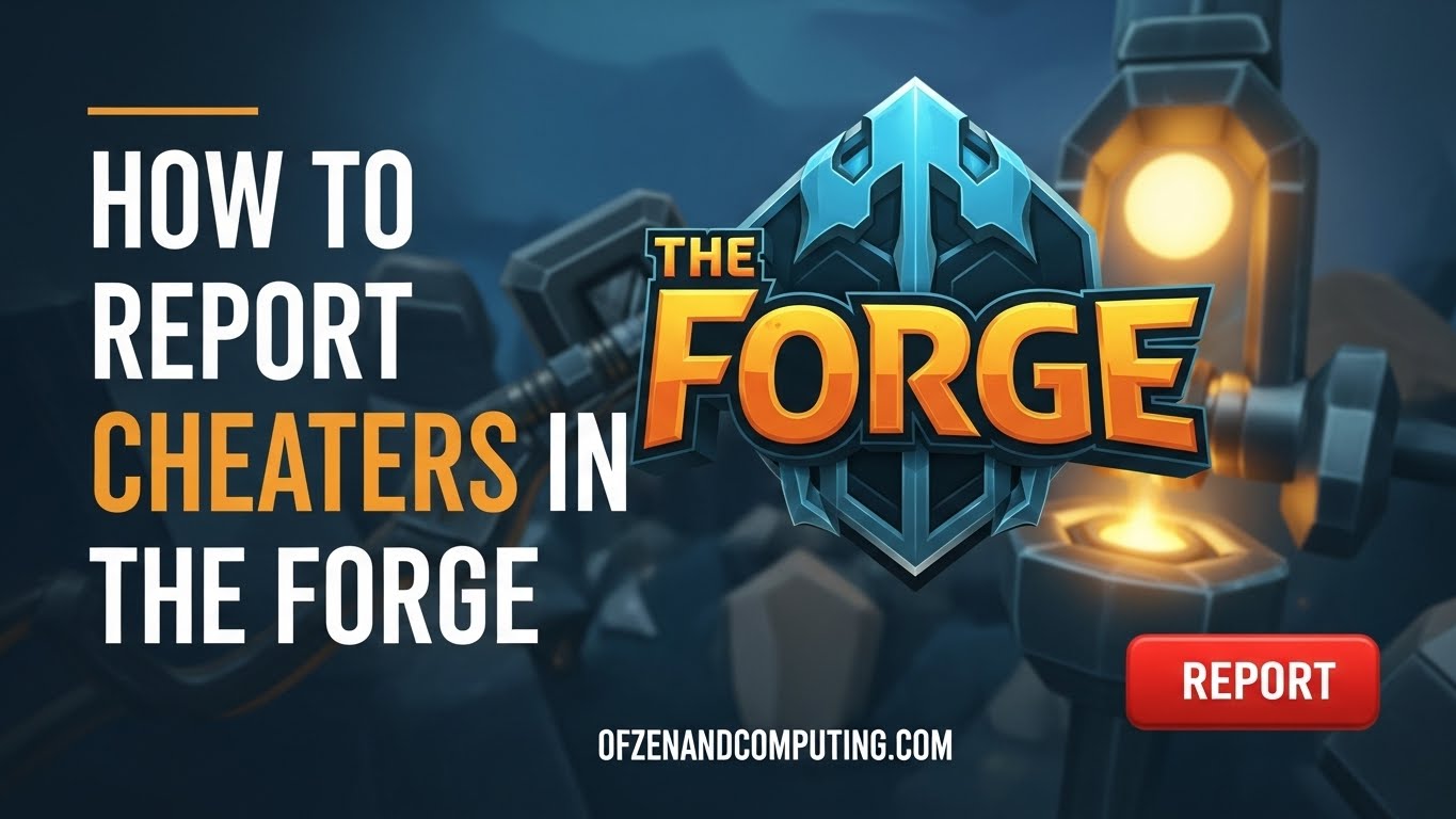 How to Report Cheaters in The Forge