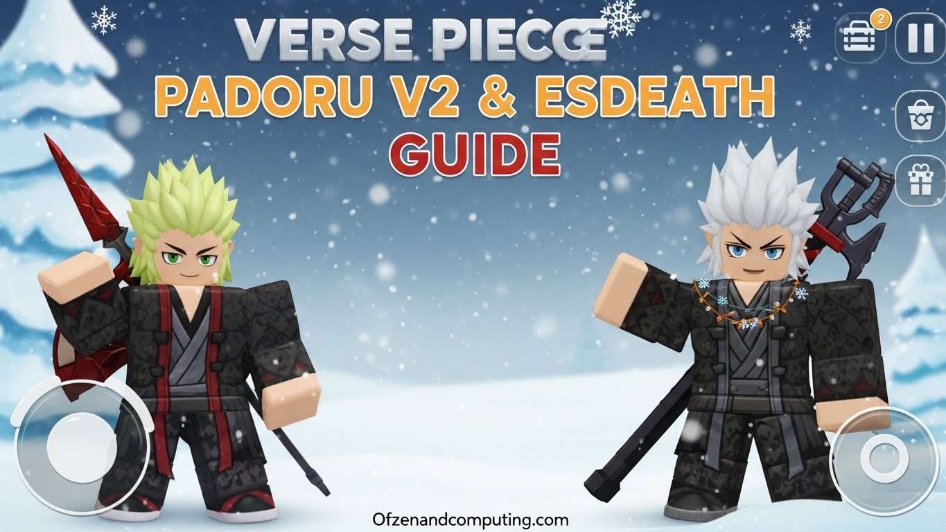 Verse Piece Padoru V2 and Esdeath Guide