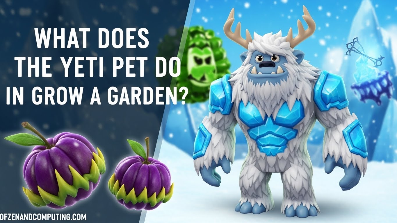 What Does the Yeti Pet Do in Grow a Garden