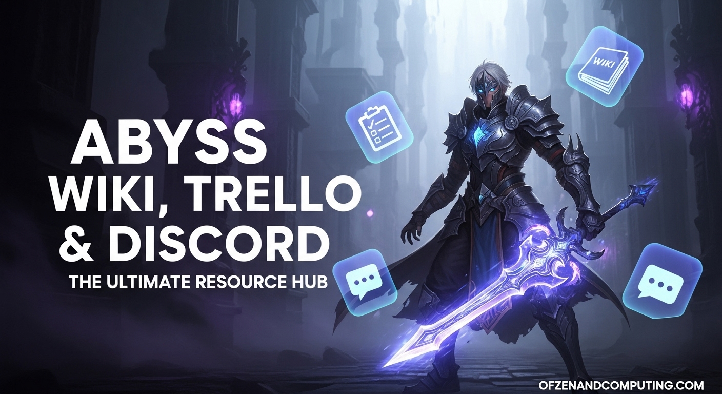 Abyss Wiki, Trello & Discord