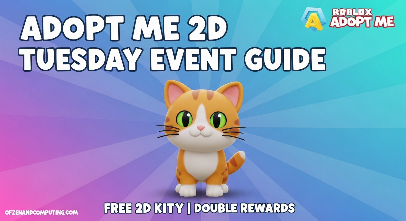 Adopt Me 2D Tuesday Event Guide