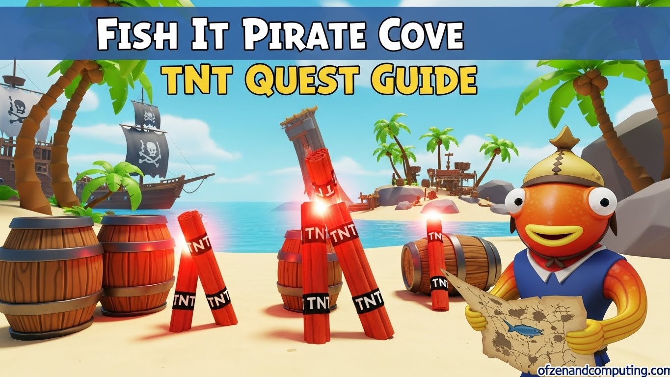 Fish It Pirate Cove TNT Quest Guide