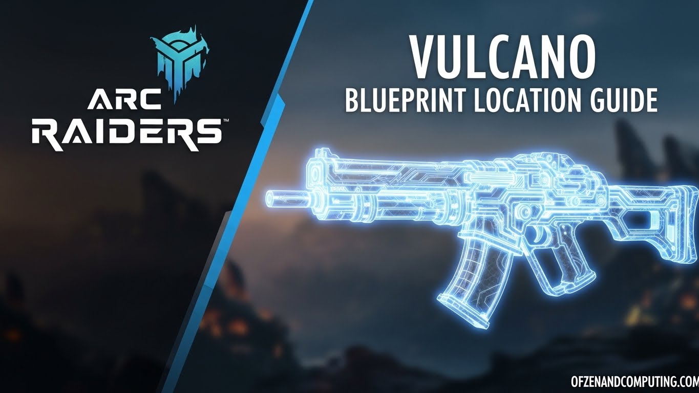 Get Vulcano Blueprint in Arc Raiders