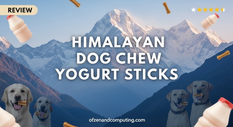 Himalayan Dog Chew Yogurt Sticks Review