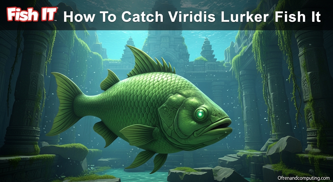 How To Catch Viridis Lurker Fish It