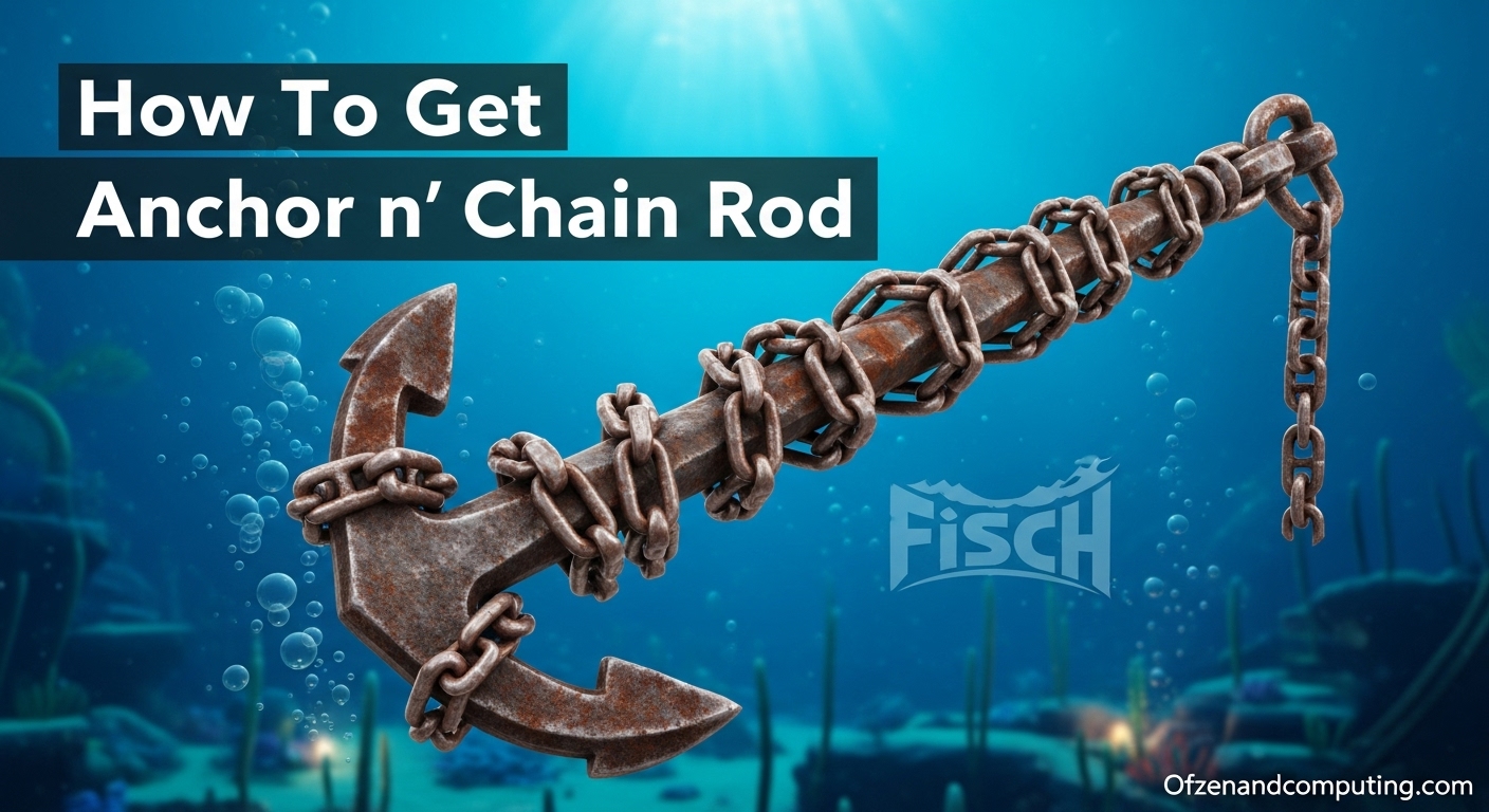 How To Get Anchor n' Chain Rod in Fisch