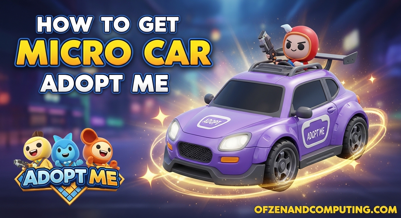 How to Get Micro Car Adopt Me