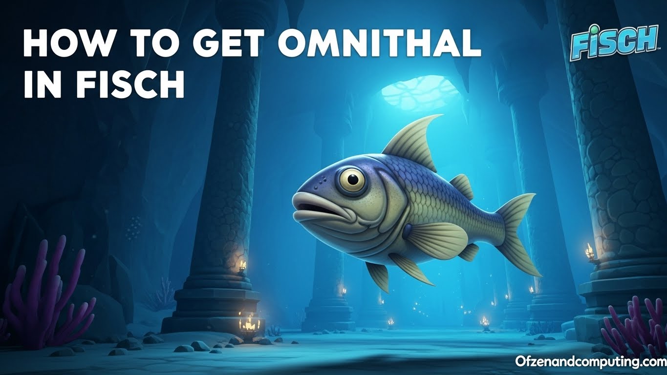 How to Get Omnithal in Fisch