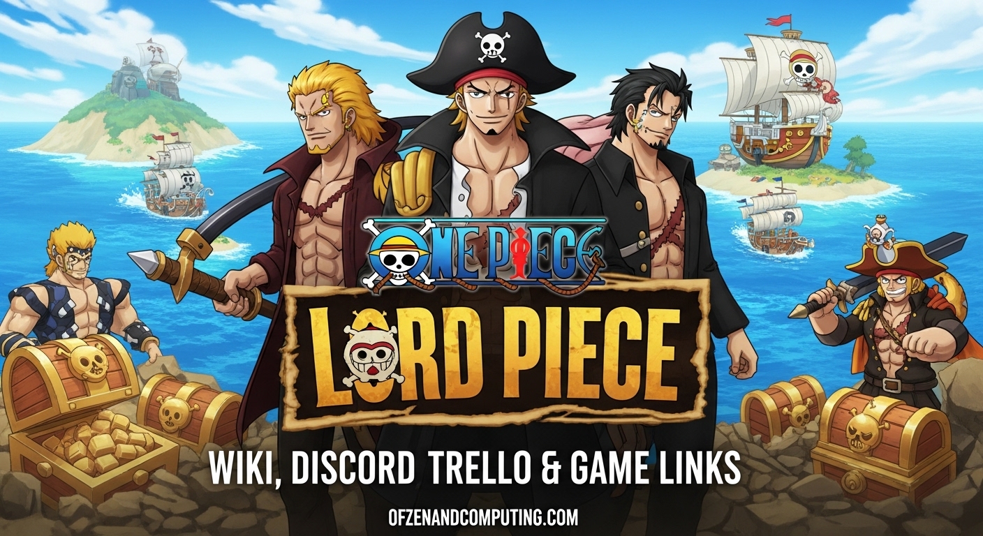 Lord Piece WIKI, Discord, Trello & Game Links