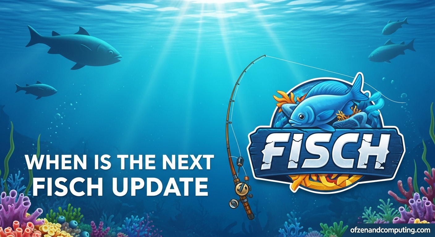 When is The Next Fisch Update