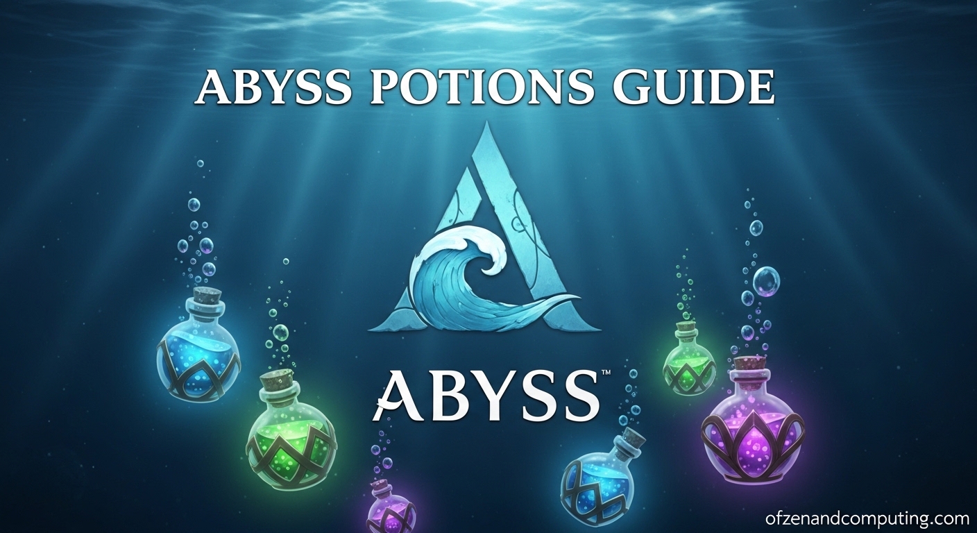 Abyss Potions Guide