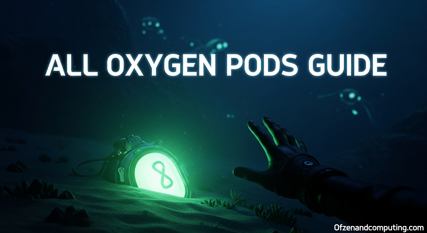 All Oxygen Pods & Progression Tips