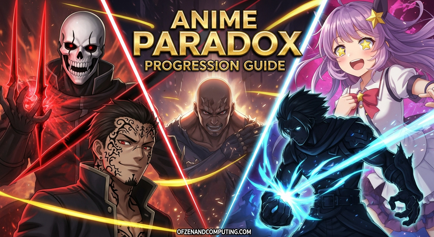 Anime Paradox Progression Guide