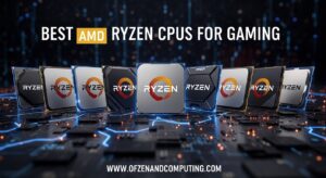 8 Best Intel CPU For Gaming June 2026 Expert Reviews Best AMD Ryzen CPUs For Gaming 300x164