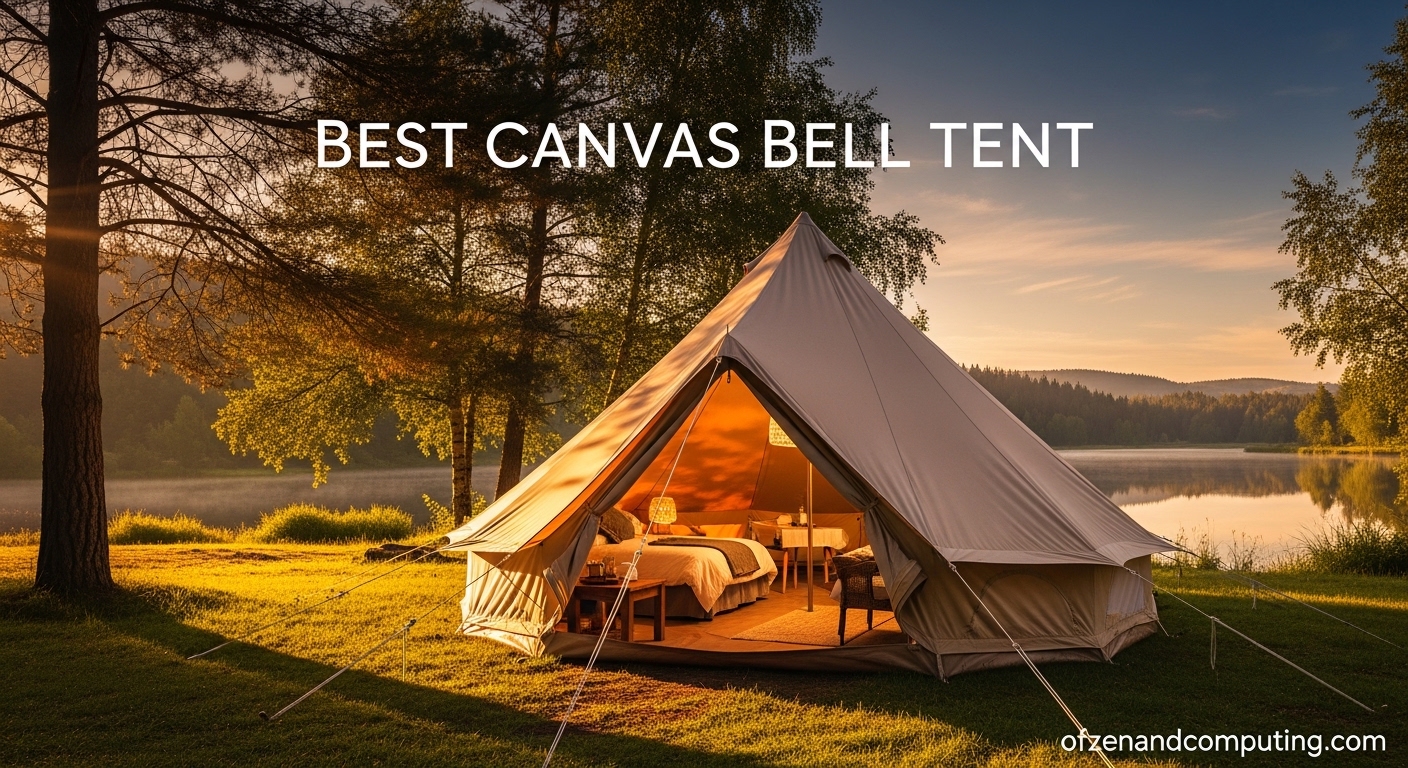 Best Canvas Bell Tent