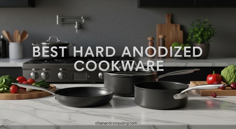 Best Hard Anodized Cookware