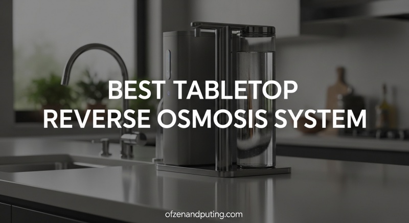 Best Tabletop Reverse Osmosis System