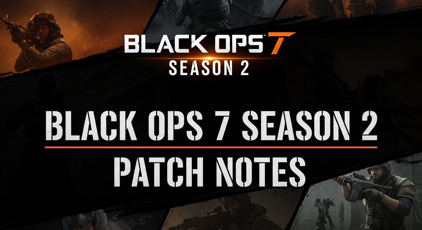 Black Ops 7 Season 2 Patch Notes