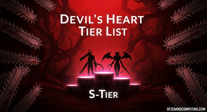 Chainsaw Man Devil’s Heart Tier List
