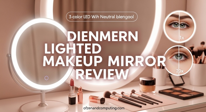 Dienmern Lighted Makeup Mirror Review