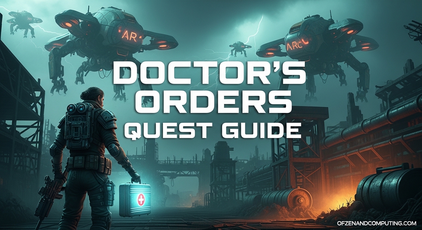 Doctor's Orders Quest Guide