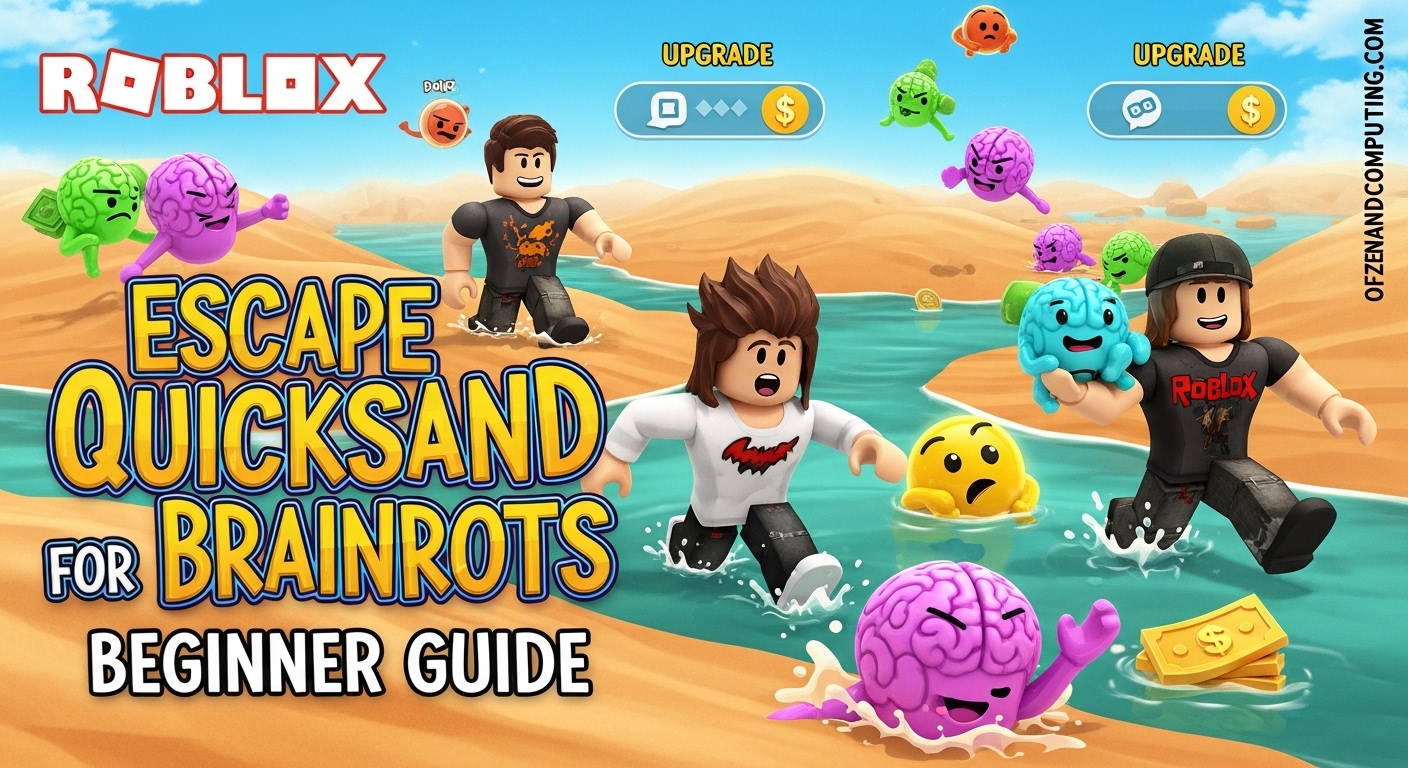 Escape Quicksand for Brainrots Beginner Guide