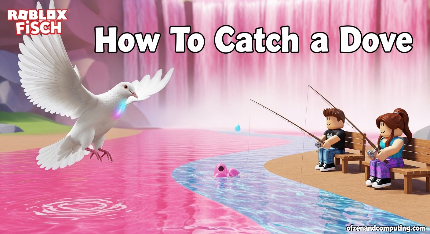 How To Catch the Dove During Fisch Valentides Event