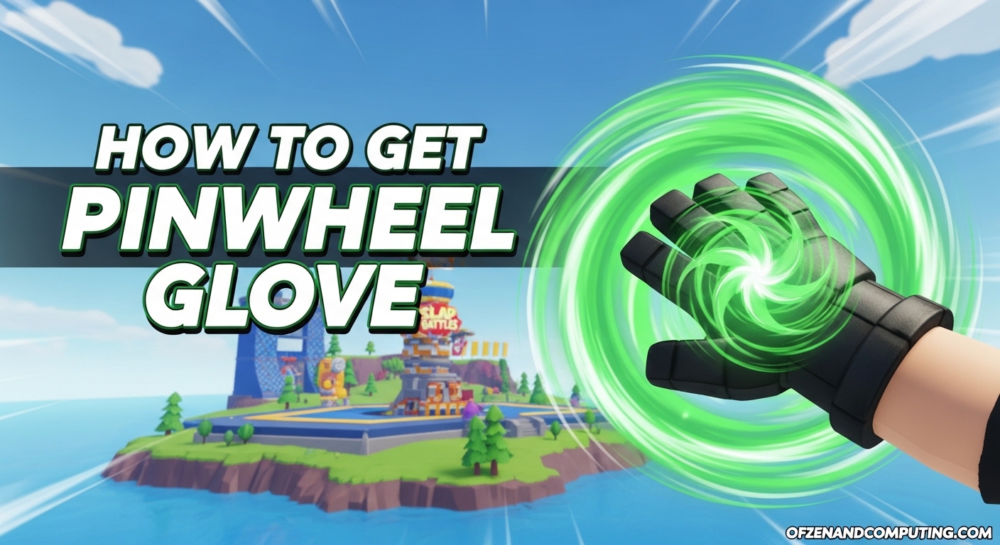 How to Get Pinwheel Glove