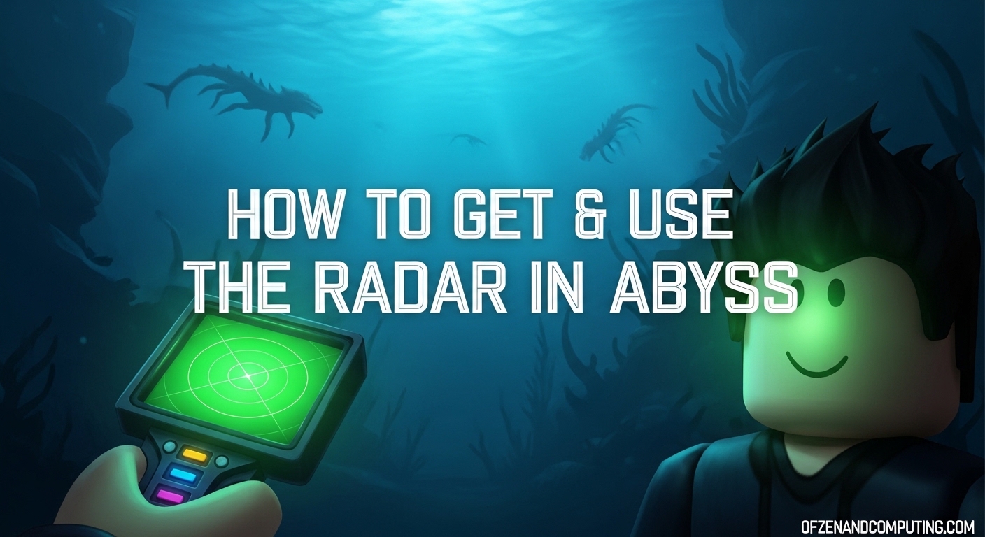 How to Get & Use the Radar in Abyss Roblox