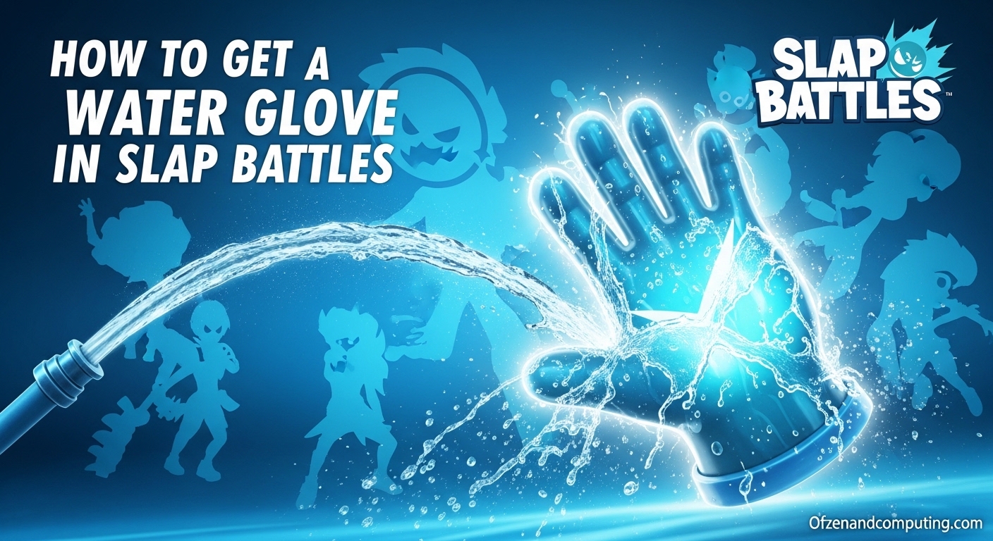 How to Get Water Glove in Slap Battles