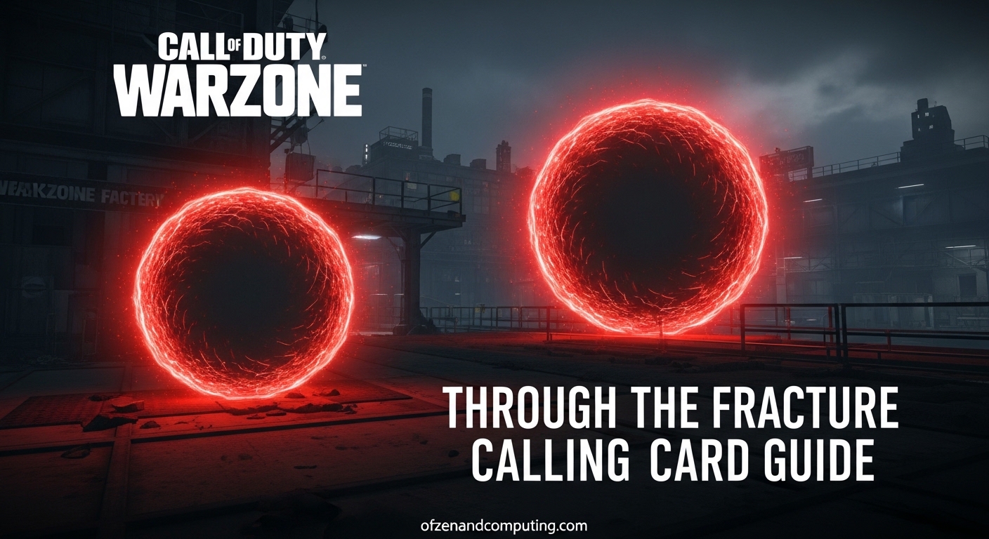 How to Get the Through the Fracture Calling Card in Warzone