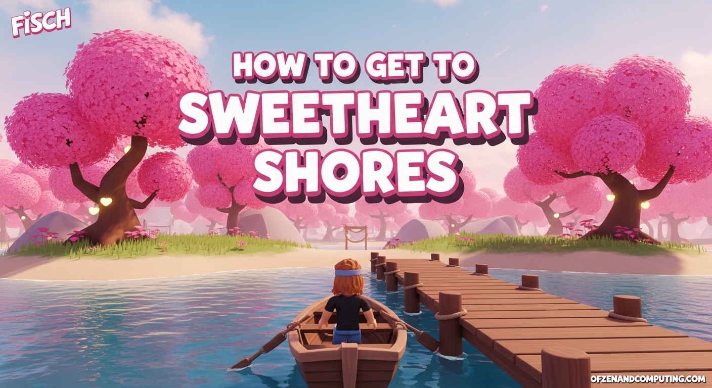 How to Get to Sweetheart Shores