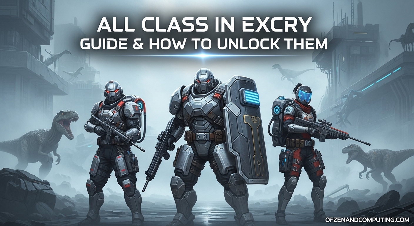 How to Unlock All Classes in Excry