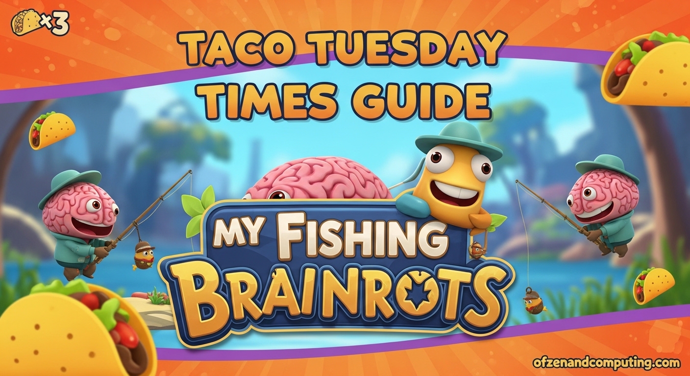 My Fishing Brainrots Taco Tuesday Times