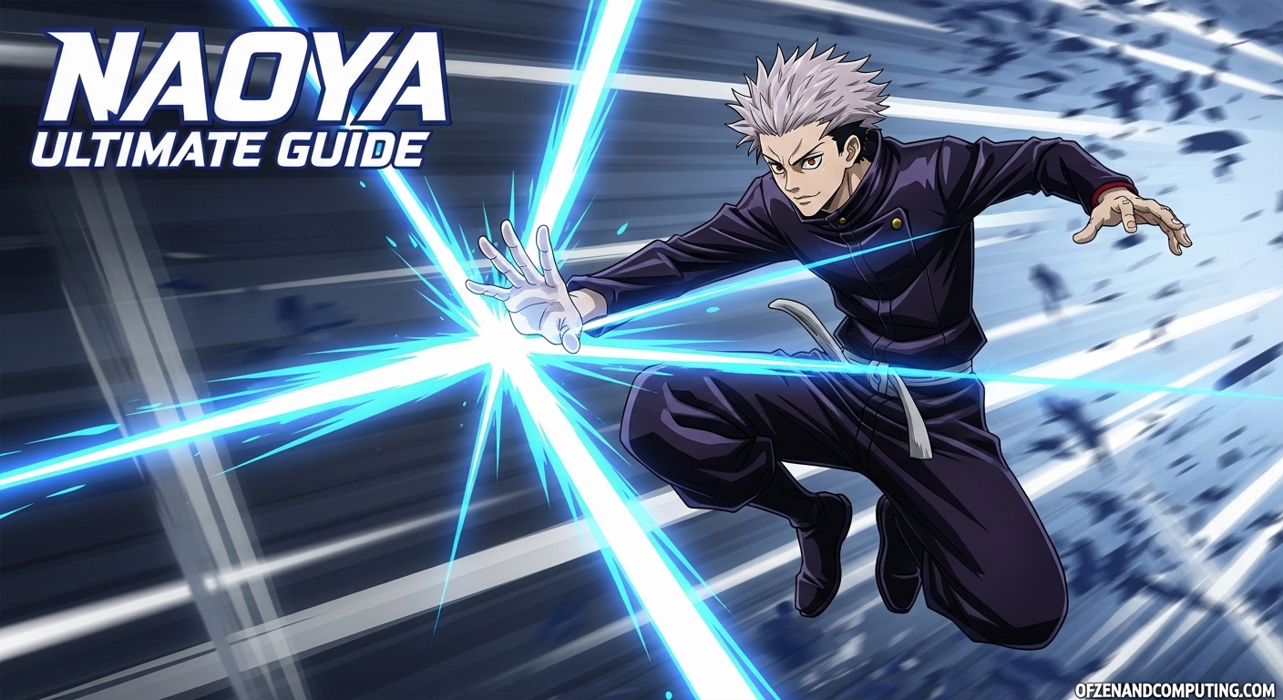 Naoya Jujutsu Shenanigans Guide