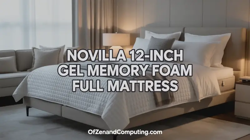 Novilla 12-Inch Gel Memory Foam Full Mattress Review